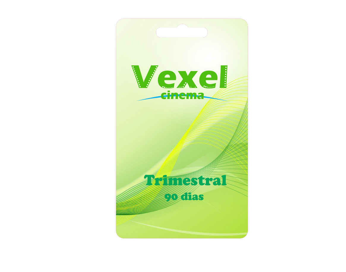 Vexel Cinema Trimestral = 90 Dias